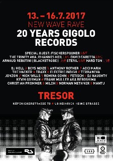 DJ Hell live at Tresor Berlin 20 Years Gigolo Records Anniversary New Wave Rave Festival 2017